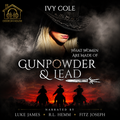 Gunpowder & Lead